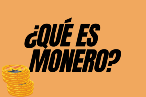 ¿Qué es Monero?